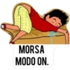 MORSA
MODO ON.