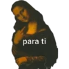 para ti