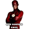 QUE RAPIDO ERES