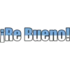 ARe Bueno!
D