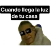 Cuando llega la luz
de tu casa