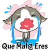 Que Mala Eres