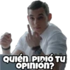 Vere Bektes
QUIÉN PIDIÓ TU
OPINION?