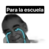 Para la escuela