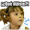 iEQué dijiste?!