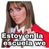Estoy en la
escuela we