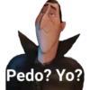 Pedo? Yo?