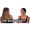 YO DIJE QUÉ??