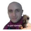 tu por ejemplo