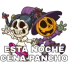 O
*
ESTA NOCHE
CENA PANCHO