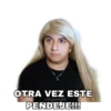OTRA VEZ ESTE
PENDEJE!
@Ayjaneth