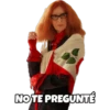NO TE PREGUNTÉ