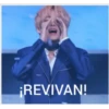 ¡REVIVAN!