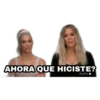 AHORA QUE HICISTE?
#KUWTK
TWORK