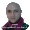 Lo dudo
ZQuieres debatirlo en directo?
