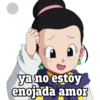 ya no estoy
enojada amor