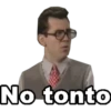 No tonto