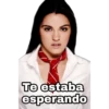 Te estaba
esperando