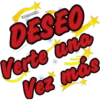 HADDERBONILLA
DESEO
Verte una
Vez más