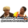 ¿A quién le gusta la
gaseosa de naranja?
