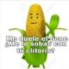 Me duele el pene
¿Me lo sobas con
tú clítoris?