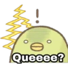 Queeee?