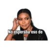 No esperaba eso de