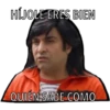 HÍJOLE ERES BIEN
QUIEN SABE COMO