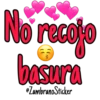 No recojo
basura
eZambranoSticker