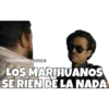 SOYCHOOGOMILO
LOS
MARIHUANOS
SE RIEN DE LA NADA