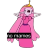 no mames