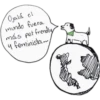 Ojalá el
mundo fuera
más pet frendly
4 feminista...