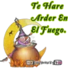 Te Hare
Arder En
El Fuego.
tSVeritoW