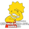 ATE SOYCHOOQOMILO QUE PINCHE PERRO ASCO, BORRA ESO