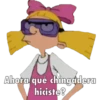 Ahora qué chingadera
hiciste?
