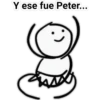 Y ese fue Peter...