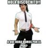 HOLA BISCOCHITO!!
AQUE HORA VAMOS POR EL
PAN?
me