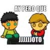 AY PERO QUE
JDOTO