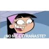 O
¿NO ME EXTRAÑASTE?