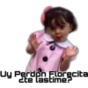 Oy Perdon Florecita
Zte lastime?
