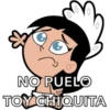 NO PUELO
TOY CHIQUITA