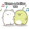 Vamo a bailar
we