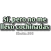 Sí pero no me
levo cochinadas
Khotto.895