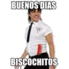 BUENOS DIAS
PUTA
69
po
BISCOCHITOS