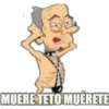 MUERE TETO MUÉRETE