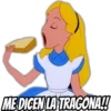ME DICEN LA TRAGONA!