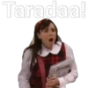 Taradaa!