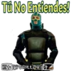 Tú No Entiendes!