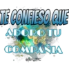 TE CONFIESO QUE 10