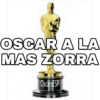OSCAR A LA
MAS ZORRA
OscarsESP
